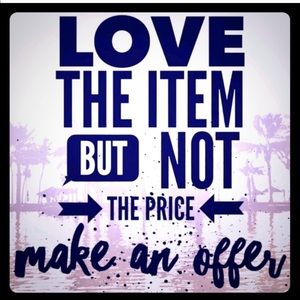 Reasonable offers accepted